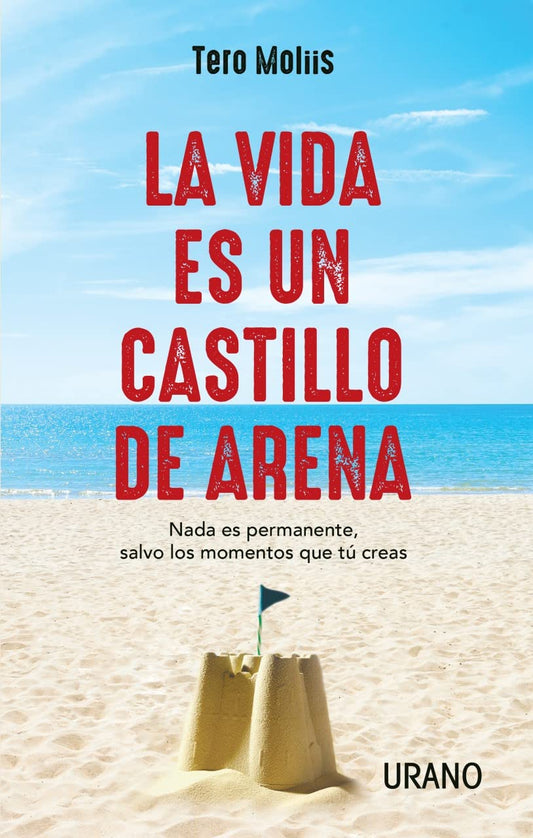 La Vida Es Un Castillo De Arena - el libro